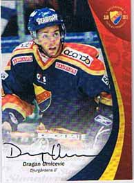 2007-08 SHL Signatures s.1 (A) #02 Dragan Umicevic, Djurgårdens IF