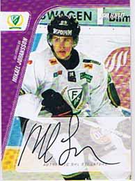 2007-08 SHL Signatures s.1 (B) #01 Mikael Johansson, Färjestads BK