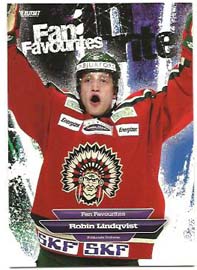 2011-12 SHL s.1 Fan Favourites #04 Robin Lindqvist Frölunda Indians
