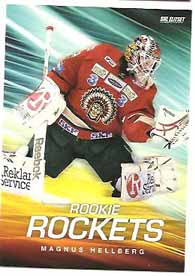 2011-12 SHL s.2 Rookie Rockets #04 Magnus Hellberg Frölunda