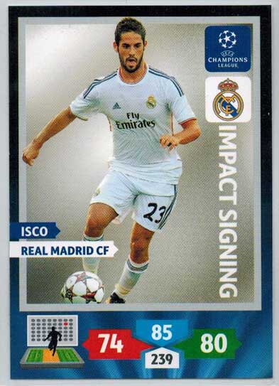 Impacts Signings, 2013-14 Adrenalyn Champions League, Isco