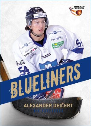 BLUELINERS, 2013-14 HockeyAllsvenskan #ALLS-BL03 Alexander Deilert BIK KARLSKOGA