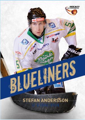 BLUELINERS, 2013-14 HockeyAllsvenskan #ALLS-BL04 Stefan Andersson