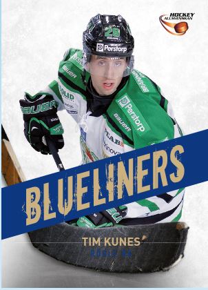 BLUELINERS, 2013-14 HockeyAllsvenskan #ALLS-BL10 Tim Kunes RÖGLE BK