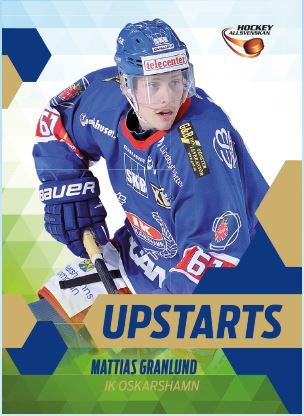 UPSTARTS, 2013-14 HockeyAllsvenskan #HA-US09 Mattias Granlund