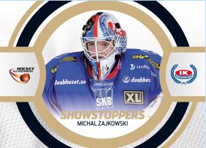 SHOWSTOPPERS, 2013-14 HockeyAllsvenskan #HA-SS09 Michal Zajkowski