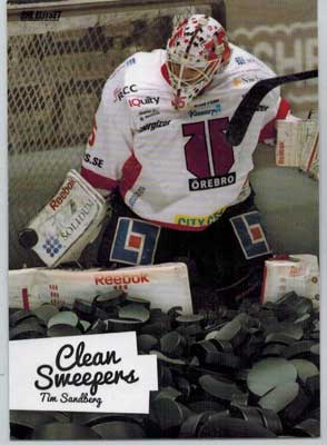 2013-14 SHL s.1 Clean Sweepers #12 Tim Sandberg Örebro Hockey
