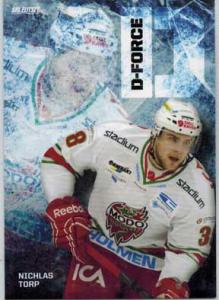 2013-14 SHL s.1 D-Force #09 Nichlas Torp MODO Hockey