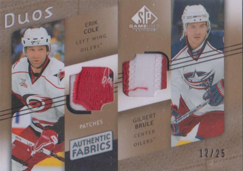 Erik Cole/Gilbert Brule - 2008-09 SP Game Used Authentic Fabrics Duos Patches #AF2CW