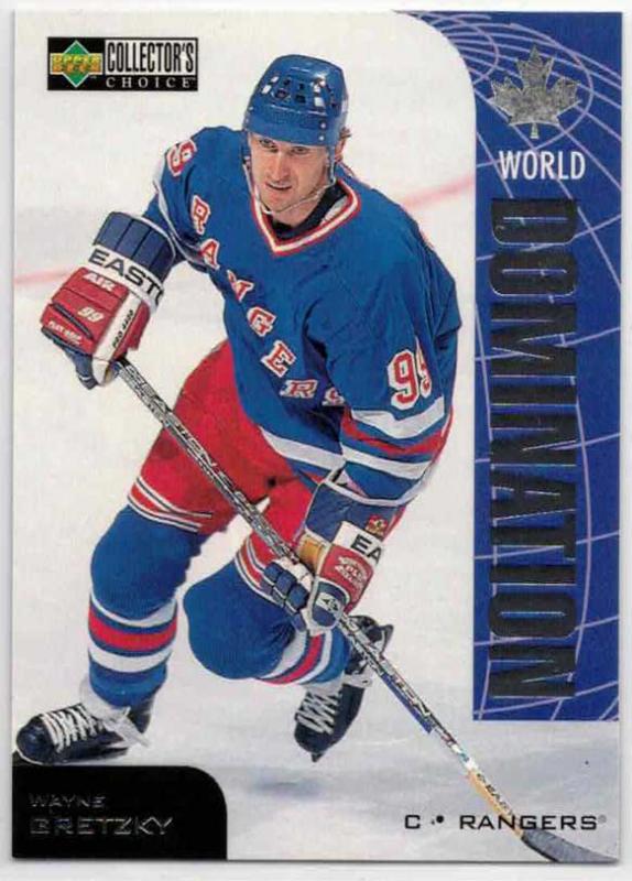 Wayne Gretzky - 1997-98 Collector's Choice World Domination #W1