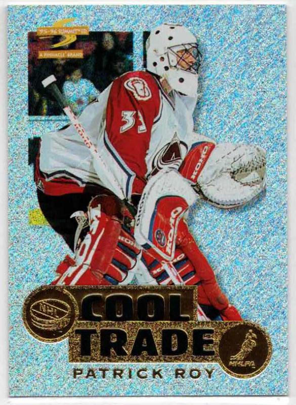 Patrick Roy - 1995-96 NHL Cool Trade Foil #16