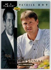 Patrick Roy - 1994-95 Be A Player Up Close and Personal #UC8