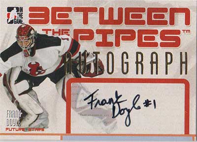 Frank Doyle 2006-07 Between The Pipes Autographs #AFD
