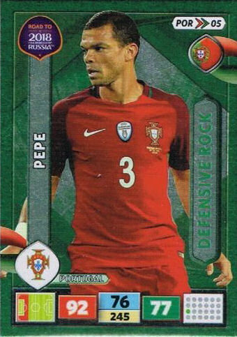 Defensive Rock - 07 - Pepe  - (Portugal) - POR05 -  Road To World Cup Russia 2018
