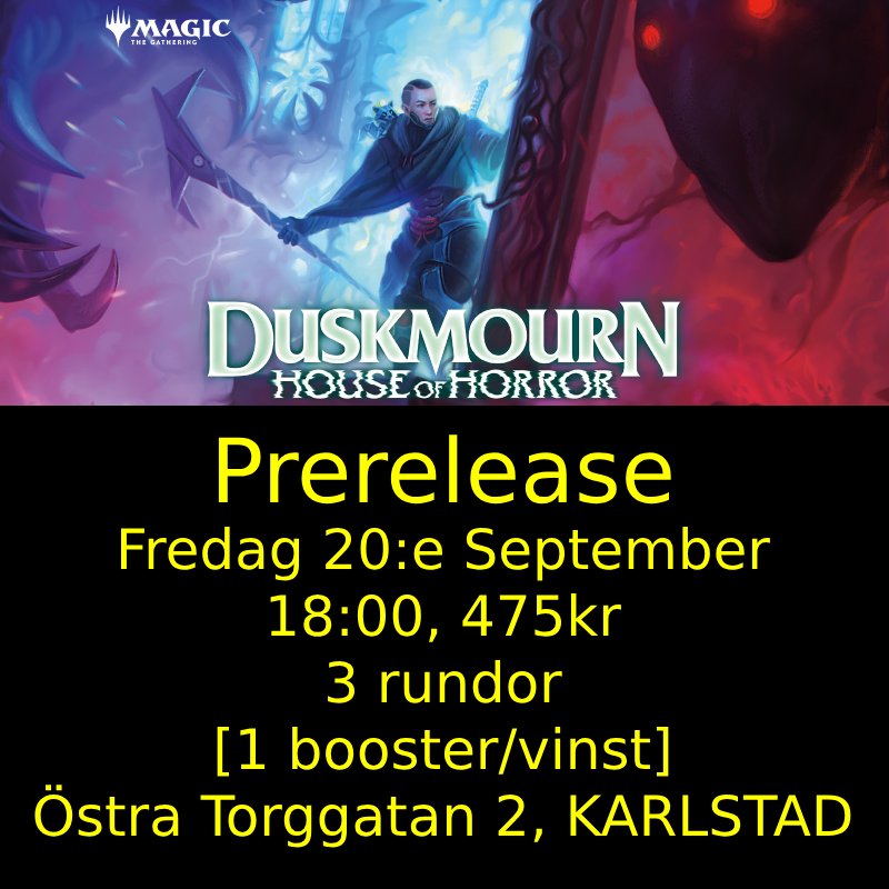 Karlstad - Duskmourn: House of Horror Prerelease Friday September 20:th 18.00