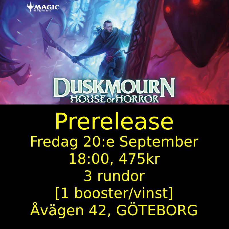 Göteborg - Duskmourn: House of Horror Prerelease Friday 20:th September 18:00