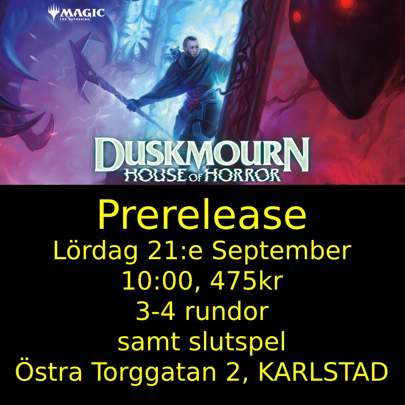 Karlstad - Duskmourn: House of Horror Prerelease Saturday September 21:st 10:00