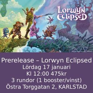 Karlstad - Lorwyn Eclipsed Prerelease Lördag 17:e januari 12:00