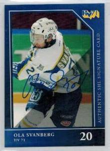2005-06 SHL Signatures s.1 #08 Ola Svanberg, HV 71