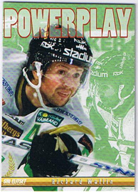 2009-10 SHL s.1 Powerplay #04 Rickard Wallin Färjestads BK
