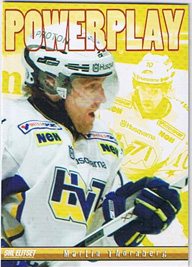 2009-10 SHL s.1 Powerplay #05 Martin Thörnberg HV71