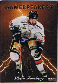 2009-10 SHL s.2 Gamebreakers #08 Peter Forsberg MODO Hockey