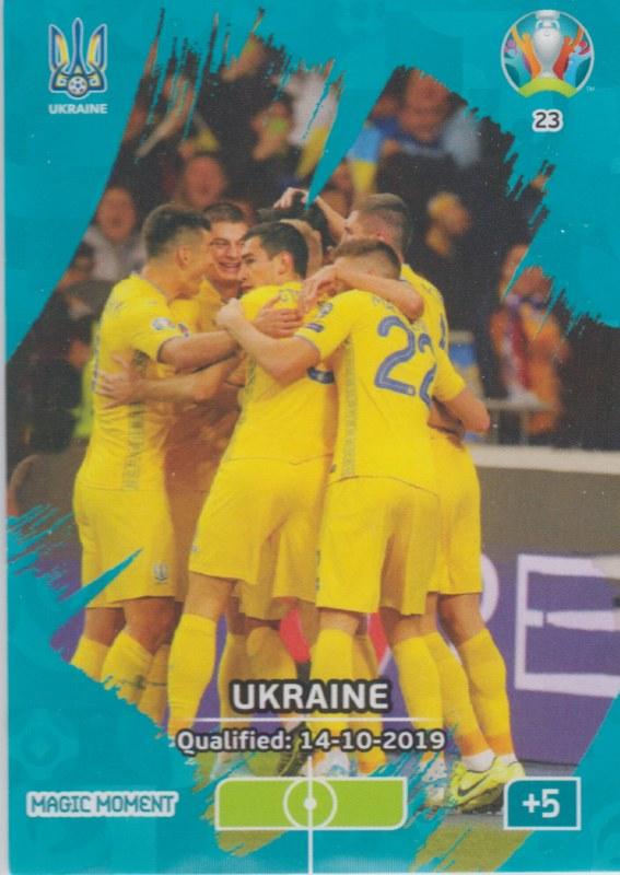 Adrenalyn Euro 2020 - 023 - Ukraine Qualified - Magic Moment