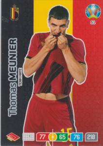 Adrenalyn Euro 2020 - 051 - Thomas Meunier (Belgium) - Team Mate