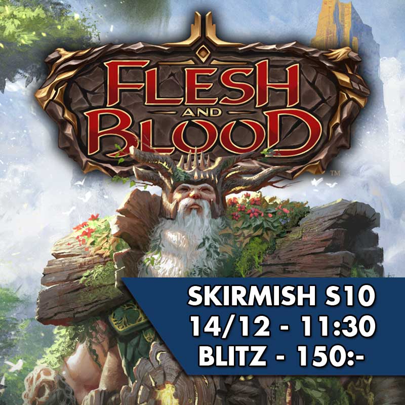 Flesh and Blood - Blitz Skirmish Season 10 KARLSTAD