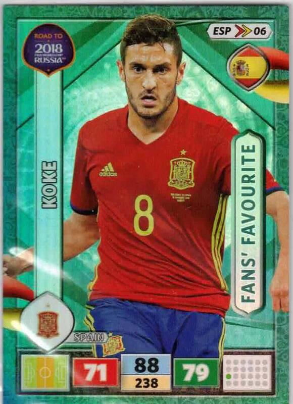 Fans Favourite - 06 - Koke  - (Spain) - ESP06 -  Road To World Cup Russia 2018