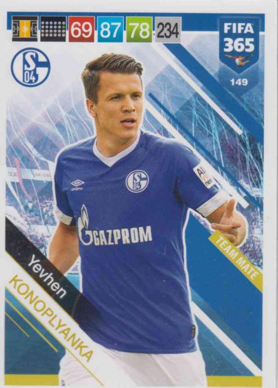 Adrenalyn XL FIFA 365 2019 - 149  Yevhen Konoplyanka (FC Schalke 04) Team Mate