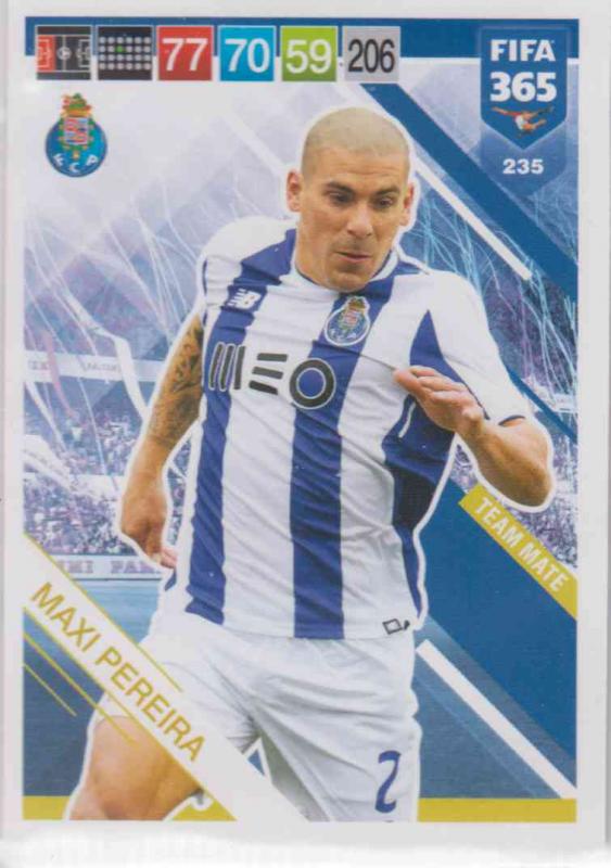 Adrenalyn XL FIFA 365 2019 - 235  Maxi Pereira (FC Porto) Team Mate