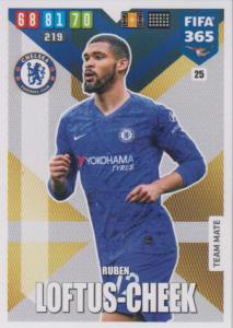 Adrenalyn XL FIFA 365 2020 - 025 Ruben Loftus-Cheek  - Chelsea - Team Mate