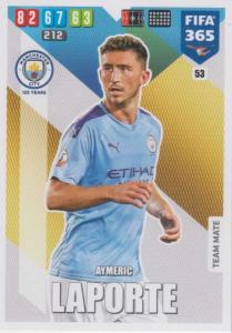 Adrenalyn XL FIFA 365 2020 - 053 Aymeric Laporte  - Manchester City - Team Mate