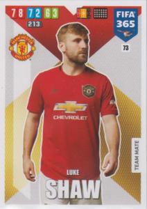 Adrenalyn XL FIFA 365 2020 - 073 Luke Shaw  - Manchester United - Team Mate