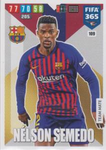 Adrenalyn XL FIFA 365 2020 - 109 Nelson Semedo  - FC Barcelona - Team Mate