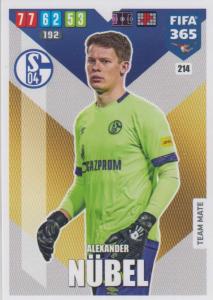 Adrenalyn XL FIFA 365 2020 - 214 Alexander Nübel  - FC Schalke 04 - Team Mate