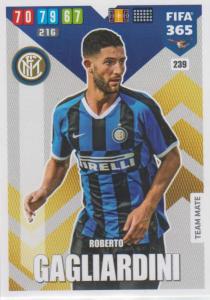 Adrenalyn XL FIFA 365 2020 - 239 Roberto Gagliardini  - FC Internazionale Milano - Team Mate