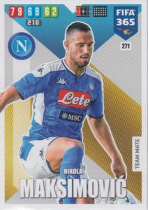 Adrenalyn XL FIFA 365 2020 - 271 Nikola Maksimović  - SSC Napoli - Team Mate