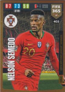 Adrenalyn XL FIFA 365 2020 - 403 Nélson Semedo  - Portugal - UEFA Nations League Winner