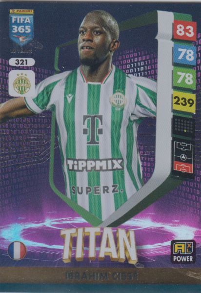 FIFA25 - 321 - Ibrahim Cissé (Ferencvárosi TC) - Titans