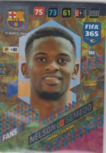 FIFA365 17-18 103 Nélson Semedo - Impact Signing - FC Barcelona