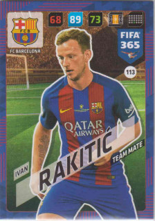 FIFA365 17-18 113 Ivan Rakitić - Team Mate - FC Barcelona
