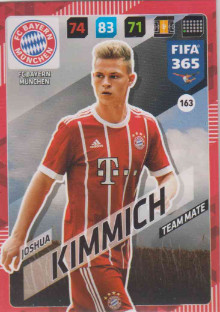 FIFA365 17-18 163 Joshua Kimmich Team Mate FC Bayern München