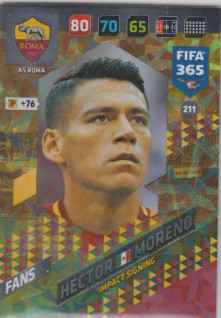 FIFA365 17-18 211 Héctor Moreno Impact Signing AS Roma