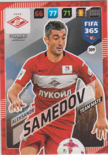 FIFA365 17-18 309 Aleksandr Samedov Team Mate FC Spartak Moskva