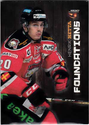 Foundations, 2014-15 HockeyAllsvenskan, #FD05 Henrik Hetta IF Malmö Redhawks