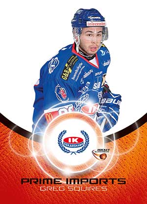 Prime Imports, 2014-15 HockeyAllsvenskan, #PI09 Greg Squires IK Oskarshamn