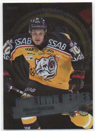 2012-13 SHL s.1 Hometown Heroes #07 Johan Fransson Luleå Hockey /50