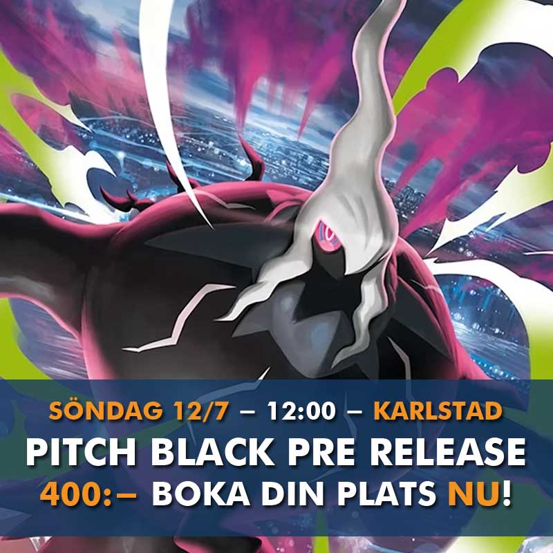 KARLSTAD - Pokémon - Pre Release Pitch Black  SÖNDAG 12/7 i KARLSTAD (Östra Torggatan 2)